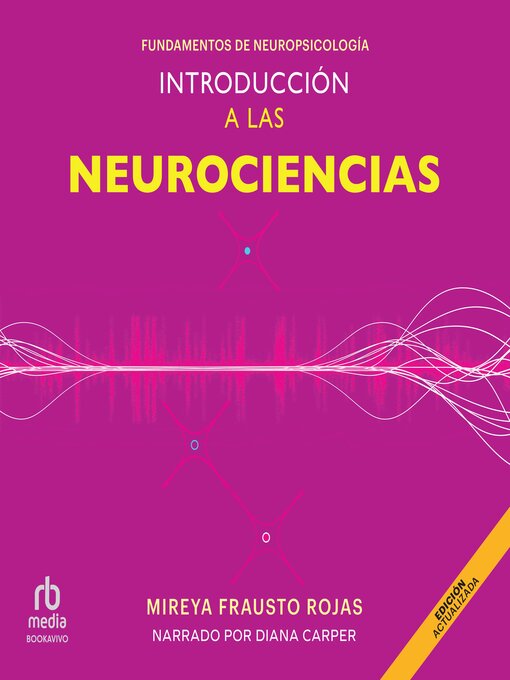 Title details for Introducción a las neurociencias (Introduction to Neuroscience) by Mireya Frausto - Wait list